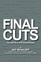 Final Cuts: The Last Films of 50 Great Directors【電子書籍】 Nat Segaloff