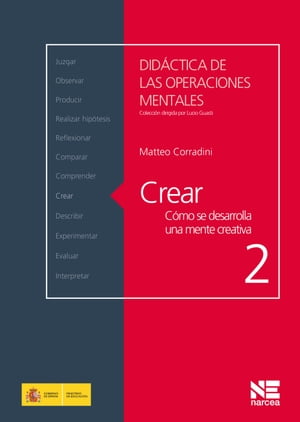 Crear C?mo se desarrolla una mente creativa