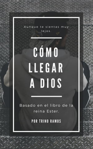 Como llegar a Dios