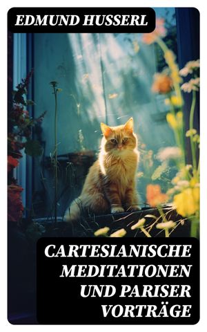 Cartesianische Meditationen und Pariser Vortr?ge Eine Einleitung in die Ph?nomenologie