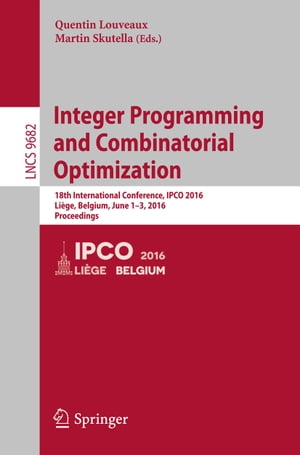 Integer Programming and Combinatorial Optimization