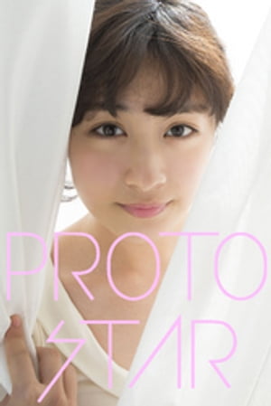 PROTO STAR 澤田汐音 vol.1