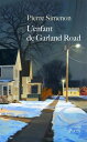 L'enfant de Garland Road【電子書籍】[ Pier