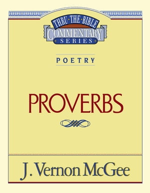 ŷKoboŻҽҥȥ㤨Thru the Bible Vol. 20: Poetry (ProverbsŻҽҡ[ J. Vernon McGee ]פβǤʤ781ߤˤʤޤ