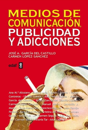 Medios de comunicaci?n, publicidad y adicciones