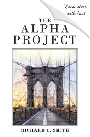 ŷKoboŻҽҥȥ㤨The Alpha ProjectŻҽҡ[ Richard C. Smith ]פβǤʤ1,041ߤˤʤޤ