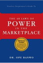 ŷKoboŻҽҥȥ㤨The Fearless Netpreneur's Guide To The 48 Laws Of Power In The Marketplace Practical Kick-Ass Strategies For Implementing The 48 Laws Of Power In Your Business For Maximum Productivity, Growth, & ProfitsŻҽҡ[ Dr Ope Banwo ]פβǤʤ2,670ߤˤʤޤ