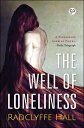 ŷKoboŻҽҥȥ㤨The Well of LonelinessŻҽҡ[ Radclyffe Hall ]פβǤʤ132ߤˤʤޤ