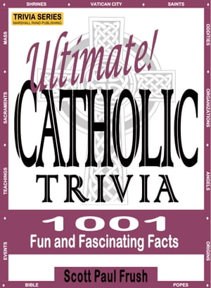 Ultimate Catholic Trivia