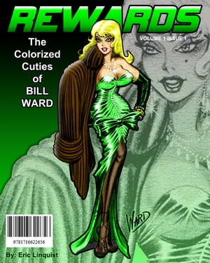 REWARDS! 11 Colorized Bill Ward Pinup Beauties!