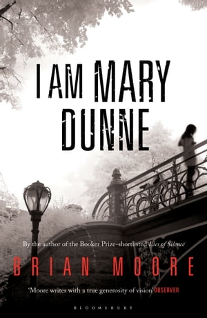 I am Mary Dunne【電子書籍】 Brian Moore