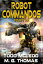 Robot Commandos: The Dragoon War: Ep 4Żҽҡ[ Todd McLeod ]