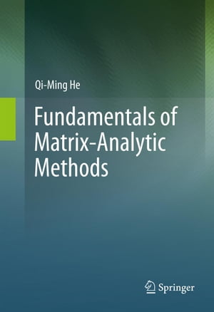 Fundamentals of Matrix-Analytic Methods