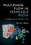 Multiphase Flow in Permeable Media