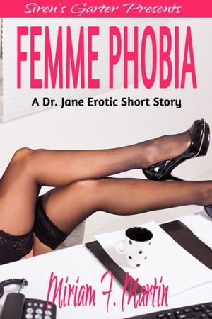 Femme Phobia