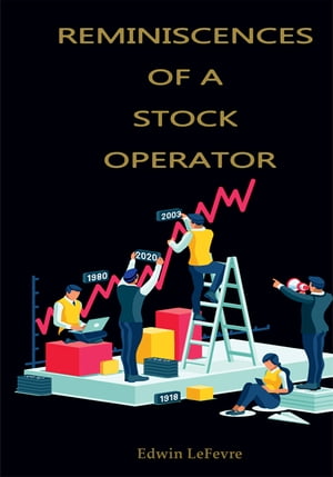 Reminiscences of a Stock Operator【電子書籍