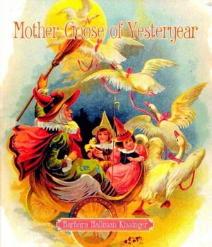 Mother Goose of Yesteryear