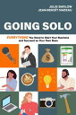 Going Solo Everything You Need to Start Your Business and Succeed as Your Own Boss【電子書籍】 Julie Barlow