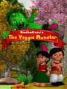 The Veggie Monster【電子書籍】[ BodhaGuru 