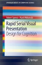 Rapid Serial Visual Presentation Design for Cognition