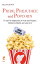 Pride, Prejudice and Popcorn (Pop!, Book 1)Żҽҡ[ Carrie Sessarego ]