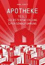 APOTHEKE Selbstentwicklung Personalf hrung Anna Schatz, Inhaberin der HealthCareComm GmbH verr t professionelle Tools und Selbstcoachingmethoden aus der Personalf hrung. Binden und finden Sie Ihre Mitarbeitenden.【電子書籍】 Anna Schatz