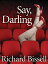 Say, Darling