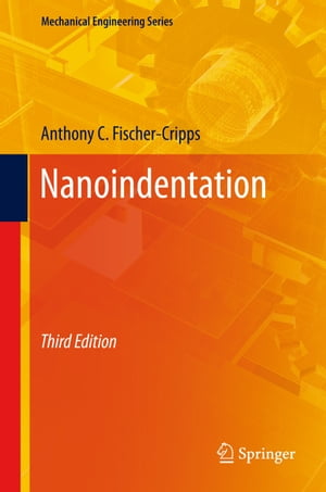ŷKoboŻҽҥȥ㤨NanoindentationŻҽҡ[ Anthony C. Fischer-Cripps ]פβǤʤ26,740ߤˤʤޤ