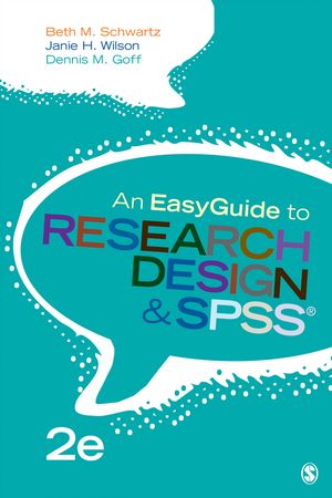 An EasyGuide to Research Design & SPSS