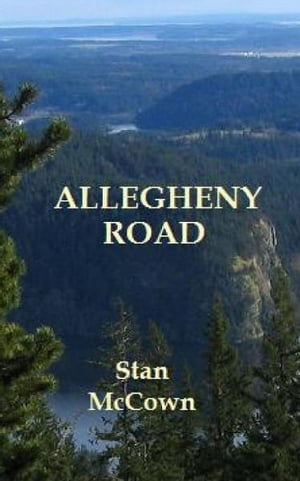 Allegheny Road【電子書籍】[ Stan McCown ]