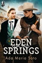 Eden Springs【電子書籍】[ Ada Maria Soto ]