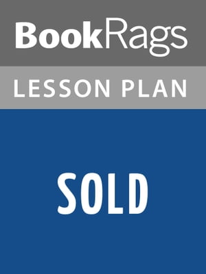 Sold Lesson Plans