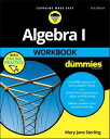 Algebra I Workbook For Dummies【電子書籍】 Mary Jane Sterling