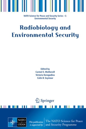 Radiobiology and Environmental Security【電子書籍】