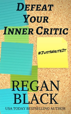 Defeat Your Inner Critic
