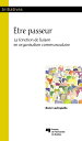 ?tre passeur La fonction de liaison en organisation communautaire