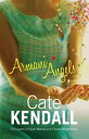 Armani Angels【電子書籍】[ Cate Kendall ]