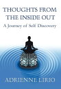 Thoughts from the Inside Out A Journey of Self D