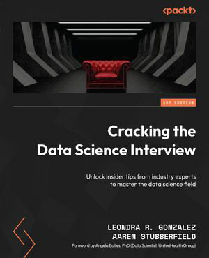 Cracking the Data Science Interview