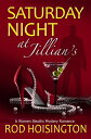 ŷKoboŻҽҥȥ㤨Saturday Night at Jillian's: A Women Sleuths Mystery RomanceŻҽҡ[ Rod Hoisington ]פβǤʤ519ߤˤʤޤ