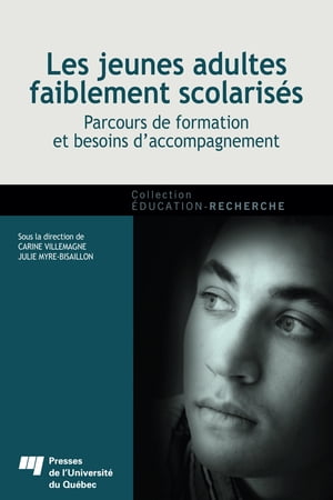 Les jeunes adultes faiblement scolarisés