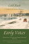 Gold Rush Early Voices ー Portraits of Canada by Women Writers, 1639?1914【電子書籍】[ Mary Alice Downie ]