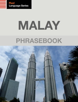 Malay Phrasebook【電子書籍】[ J. Martinez-