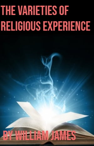 The Varieties of Religious Experience