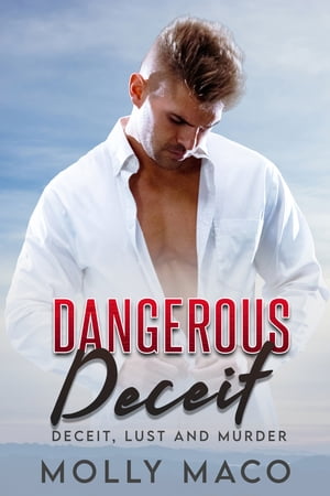 Dangerous Deceit