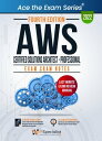 AWS Certified Solutions Architect - Professional: Exam Cram Notes: Fourth Edition - 2022 Exam: SAP-C01【電子書籍】 IP Specialist