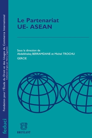 Le Partenariat UE- ASEAN