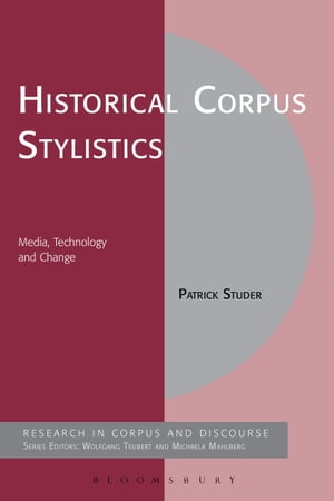 Historical Corpus Stylistics