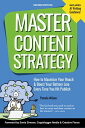 ŷKoboŻҽҥȥ㤨Master Content Strategy, Second Edition How to Maximize Your Reach and Boost Your Bottom Line Every Time You Hit PublishŻҽҡ[ Pamela Wilson ]פβǤʤ2,335ߤˤʤޤ