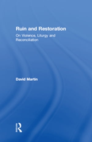 Ruin and Restoration